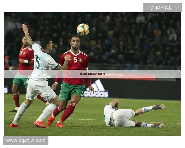 摩洛哥国家队在阿什拉夫引领下，迎来2026世界杯新征程表现震撼。